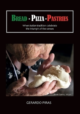 Bread - Pizza - Pastries - Gerardo Piras