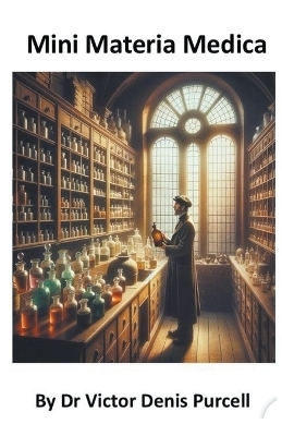 Mini Materia Medica - Dr V&iacute;ctor Denis Purcell