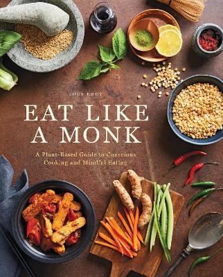 Eat Like a Monk - Jody Eddy