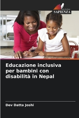 Educazione inclusiva per bambini con disabilit&agrave; in Nepal - Dev Datta Joshi