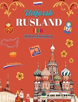Udforsk Rusland - Kulturel malebog - Kreativt design af russiske symboler