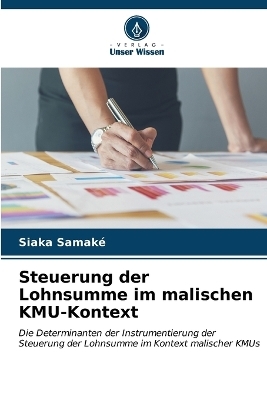 Steuerung der Lohnsumme im malischen KMU-Kontext - Siaka Samaké