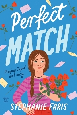 Perfect Match - Stephanie Faris