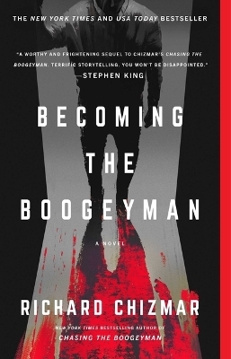 Becoming the Boogeyman - Richard Chizmar