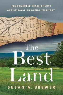 The Best Land - Susan A. Brewer