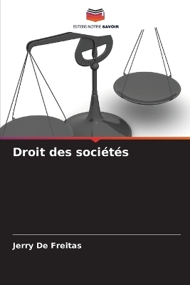 Droit des soci&eacute;t&eacute;s - Jerry De Freitas