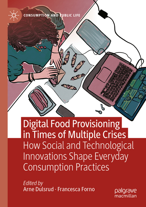 Digital Food Provisioning in Times of Multiple Crises - 
