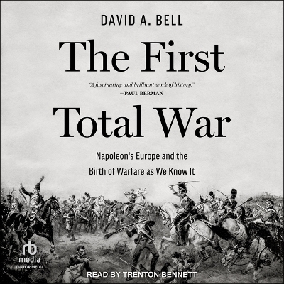 The First Total War - David A Bell