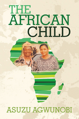 The African Child - Asuzu Agwunobi