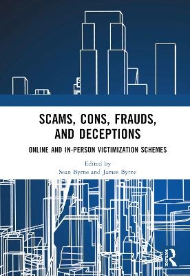 Scams, Cons, Frauds, and Deceptions - 