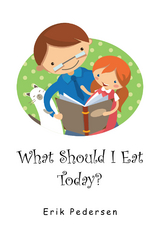 What Should I Eat Today? - Erik Pedersen