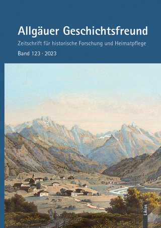 Allgäuer Geschichtsfreund Band 123