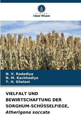 VIELFALT UND BEWIRTSCHAFTUNG DER SORGHUM-SCHÜSSELFIEGE, Atherigona soccata