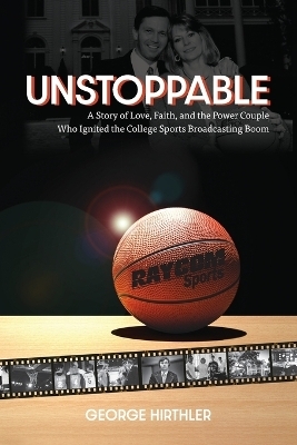 Unstoppable - George Hirthler