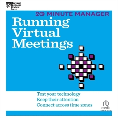 Running Virtual Meetings -  Harvard Business Review