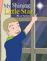 My Shining Little Star - Bhijal Parbhoo