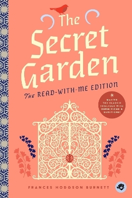 The Secret Garden: The Read-With-Me Edition - Frances Hodgson Burnett