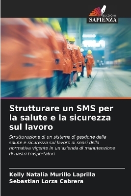 Strutturare un SMS per la salute e la sicurezza sul lavoro