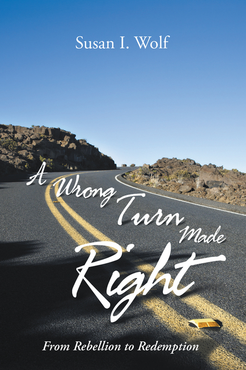A Wrong Turn Made Right - Susan I. Wolf