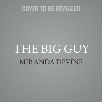 The Big Guy - Miranda Devine