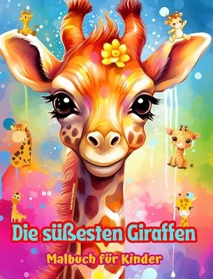 Die süßesten Giraffen - Malbuch für Kinder - Kreative Szenen mit liebenswerten und lustigen Giraffen