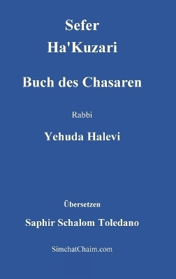 Sefer Ha'Kuzari - Buch des Chasaren - Yehuda Halevi Rabbi