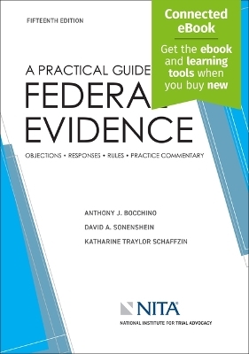 A Practical Guide to Federal Evidence