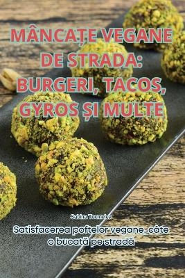 MâncaȚe Vegane de Strada