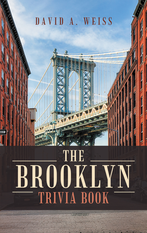 The Brooklyn Trivia Book - David A. Weiss