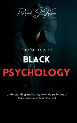 The Secrets of Black Psychology - Richard J Kaspar