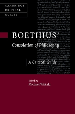 Boethius&rsquo; &lsquo;Consolation of Philosophy&rsquo; - 