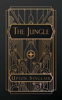 The Jungle - Upton Sinclair