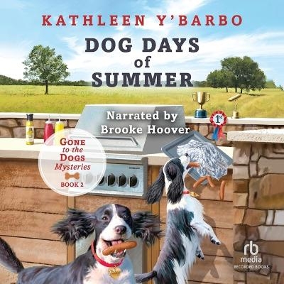 Dog Days of Summer - Kathleen Y'Barbo