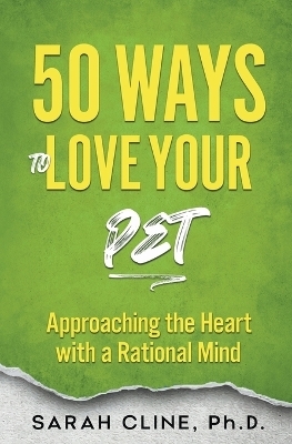 50 Ways to Love Your Pet - Sarah Cline