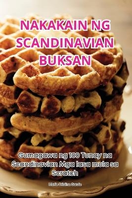 Nakakain Ng Scandinavian Buksan -  Mar&iacute;a Cristina Garcia