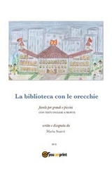 La biblioteca con le orecchie - Maria Staieri