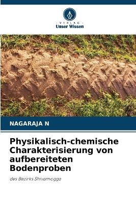 Physikalisch-chemische Charakterisierung von aufbereiteten Bodenproben - NAGARAJA N