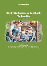 Das Erste Russische Lesebuch f&uuml;r Familien - Lubov Babushkina