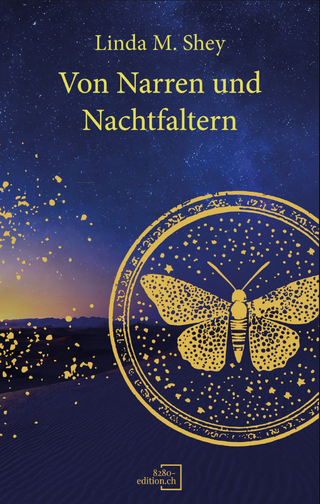 Von Narren und Nachtfaltern - Geschenkausgabe