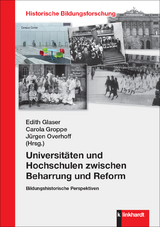 Universit&auml;ten und Hochschulen zwischen Beharrung und Reform - 