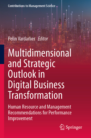 Multidimensional and Strategic Outlook in Digital Business Transformation