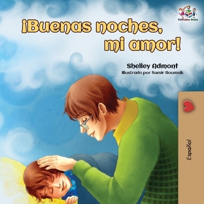 &iexcl;Buenas noches, mi amor! - Shelley Admont, KidKiddos Books