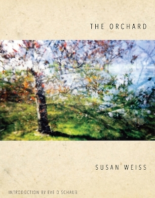 The Orchard - Susan Weiss