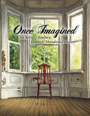 Once Imagined - M Hendry