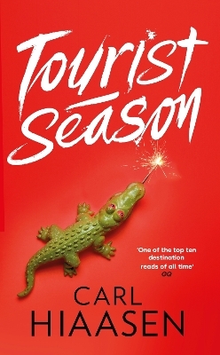 Tourist Season - Carl Hiaasen