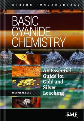 Basic Cyanide Chemistry - Michael M. Botz