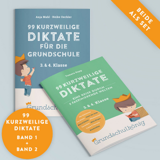 Grundschule - Vorteils-Set: 99 kurzweilige Diktate - Band 1 & Band 2 (Deutsch, 3. & 4. Klasse)