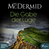 Die Gabe der L&uuml;ge - Val McDermid
