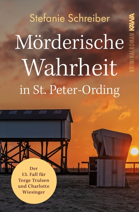 M&ouml;rderische Wahrheit in St. Peter-Ording - Stefanie Schreiber