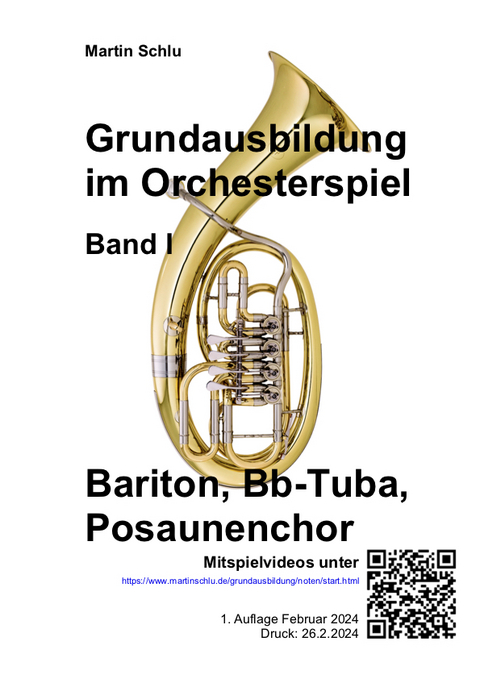 Grundausbildung im Orchesterspiel, Bariton in C, Bb-Tuba, Posaunenchor, Band 1 - Martin Schlu